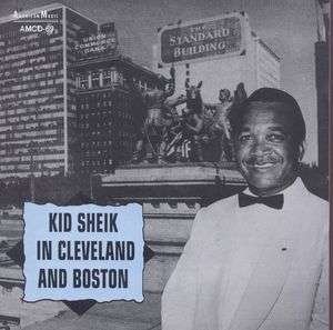 Cover for Kid Sheik · In Cleveland &amp; Boston (CD) (2014)