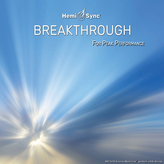 Breakthrough for Peak Performance - Michael Maricle & Hemi-sync - Music - HEMI-SYNC - 0763363302920 - November 6, 2020