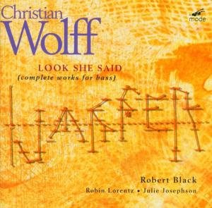 Look She Said - C. Wolff - Musiikki - MODE - 0764593010920 - tiistai 23. heinäkuuta 2002