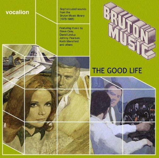 Cover for Steve Gray · Good Life: Bruton Music Compilation (1978-1985) (CD) (2014)