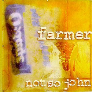 Cover for Farmer Not So John (CD) (2016)