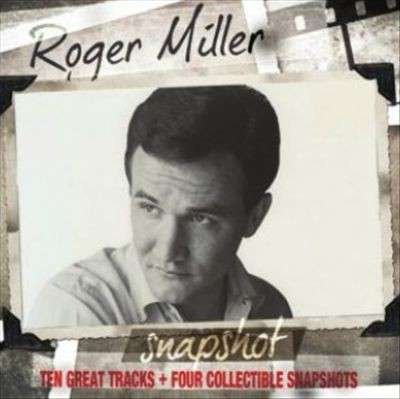Cover for Roger Miller · Snapshot: Roger Miller (CD) [Digipak] (2015)