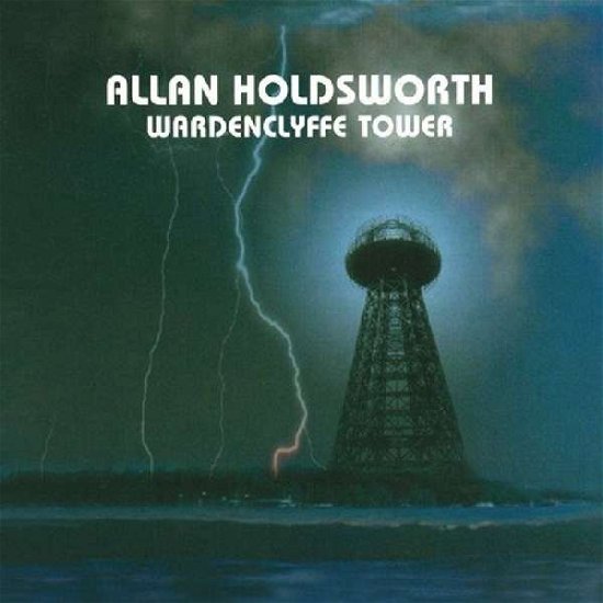 Cover for Allan Holdsworth · Wardenclyffe Tower (CD) (2018)