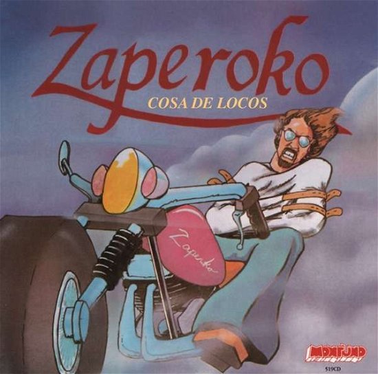 Cover for Zaperoko · Cosa De Locos (CD) (2018)