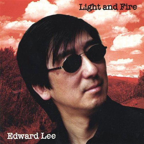 Cover for Edward Lee · Light &amp; Fire (CD) (2001)