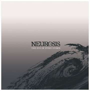 Cover for Neurosis · Eye of Every Storm (CD) (2016)