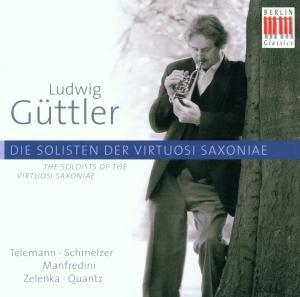 Cover for Guttler / Virtuosi Saxoniae · Soloists of the Virtuosi Saxoniae (CD) (2002)