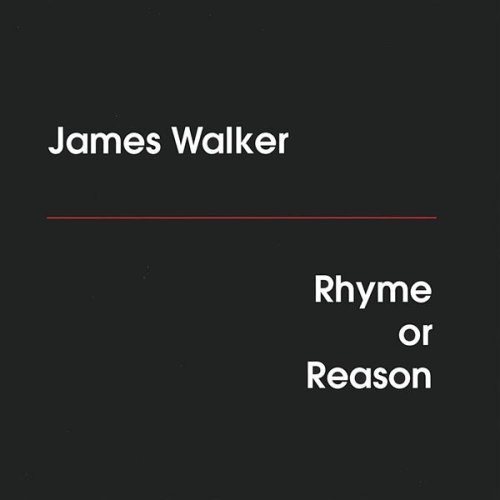 Cover for James Walker · Rhyme or Reason (CD) (2001)