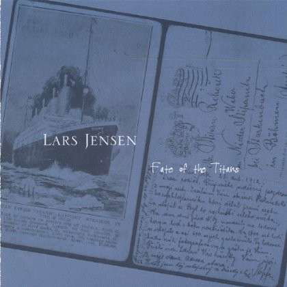 Cover for Lars Jensen · Fate of the Titans (CD) (2003)