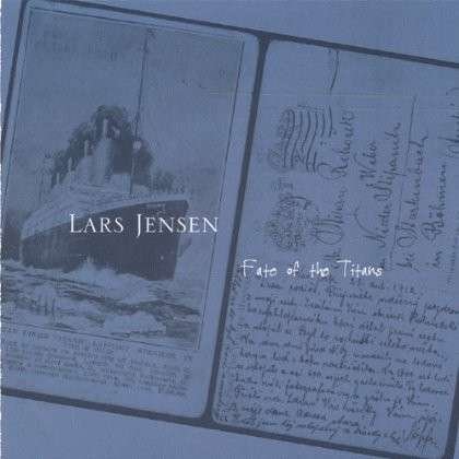 Cover for Lars Jensen · Fate of the Titans (CD) (2003)