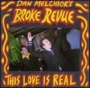 Cover for Melchior,dan / Broke Revue · This Love is Real (CD) (1999)