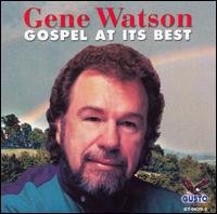 Cover for Gene Watson · Gospel at It's Best (CD) (2006)