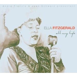 Cover for Ella Fitzgerald · All My Life (CD) (2017)