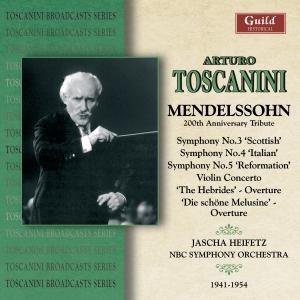 Toscanini: Mendelssohn 200th Anniversary Tribute - Mendelssohn / Toscanini - Musik - GUILD - 0795754235920 - 10. august 2010
