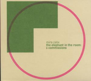 Calix Mira · Elephant in the Room (CD) (2009)