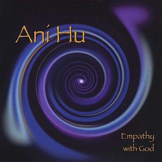 Ani Hu Empathy with God - Robert C Jameson - Music - CD Baby - 0801260105920 - December 27, 2005
