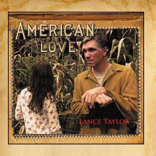 Cover for Lance Taylor · American Love (CD) (2012)