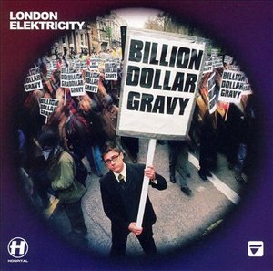 Cover for London Elektricity · Billion Dollar Gravy (CD) (2003)