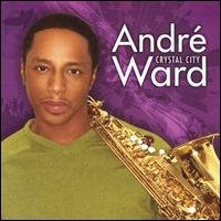 Cover for Andre Ward · Crystal City (CD) (2007)