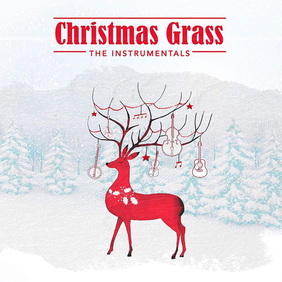 Cover for Christmas Grass: the Instrumentals / Various (CD) (2019)