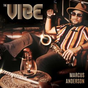 Cover for Marcus Anderson · The Vibe (CD) (2024)