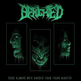 Cover for Benighted · Dogs Always Bite Harder Than Their Master (CD) [Digipak] (2018)