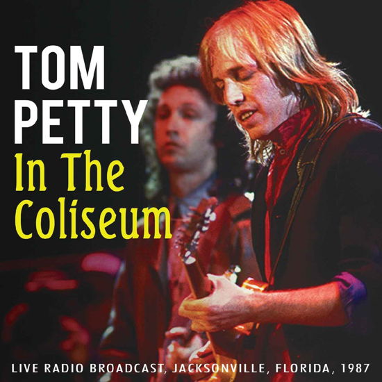 In the Coliseum - Tom Petty - Musik - GOLDFISH RECORDS - 0823564634920 - 14 april 2014