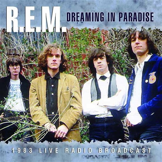 Cover for R.e.m. · Dreaming In Paradise (CD) (2015)
