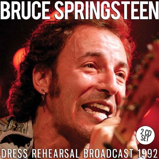 Cover for Bruce Springsteen · Dress Rehearsal Broadcast 1992 (CD) (2016)