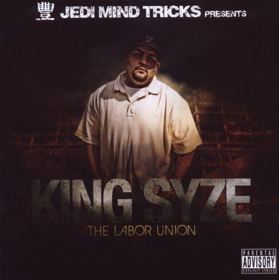 Cover for Jedi Mind Tricks · King Syze / the Labor Union (CD) (2015)
