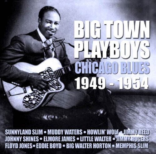 Cover for Big Town Playboys - Chicago Blues (CD) (2011)