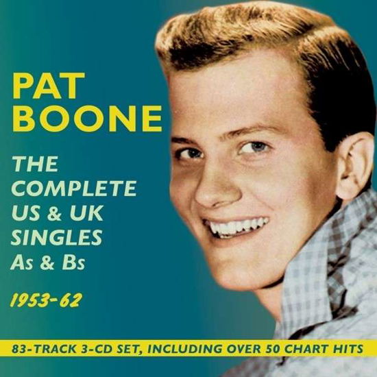 The Complete Us & Uk Singles As & Bs 1953-62 - Pat Boone - Musiikki - ACROBAT - 0824046904920 - maanantai 11. toukokuuta 2015