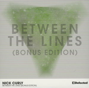 Nick Curly-Between The Lines - Aa.vv. - Música - DEFECTED - 0826194256920 - 22 de maio de 2023