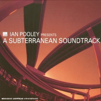 Cover for Ian Pooley · Presents a Subterranean Soundtrack (CD) (2005)