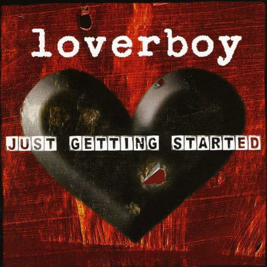 Just Getting Started - Loverboy - Musik - KOCH - 0827912066920 - 11 april 2012
