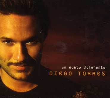 Un Mundo Diferente - Diego Torres - Music - SONY MUSIC - 0828768921920 - November 20, 2001