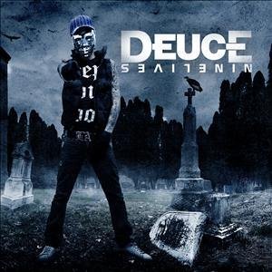 Nine Lives - Deuce - Muziek - Eleven Seven - 0846070006920 - 7 mei 2012