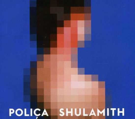 Shulamith - Polica - Muziek - ROCK/POP - 0858275011920 - 22 oktober 2013