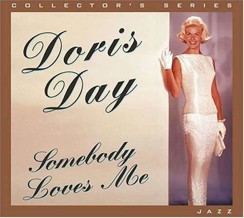 Somebody Loves Me - Doris Day - Muziek -  - 0874757001920 - 16 november 2004