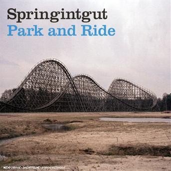 Cover for Springintgut · Park and Ride (CD) (2007)