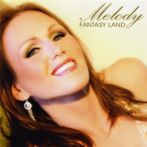 Cover for Melody · Fantasy Land (CD) (2008)