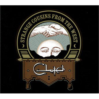 Strange Cousins From The West - Clutch - Musiikki - SOULFOOD - 0884860063920 - perjantai 1. huhtikuuta 2022