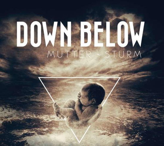 Cover for Down Below · Mutter Sturm (CD) (2015)