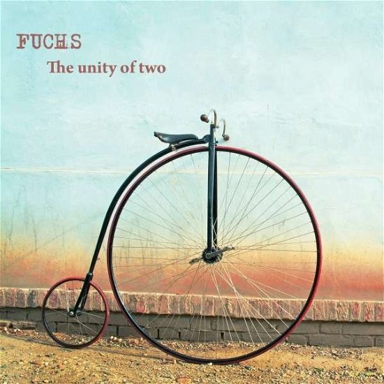 Cover for Fuchs · The Unity of Two (CD) (2020)
