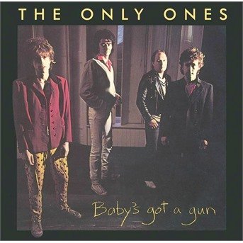Baby's Got a Gun - Only Ones - Music - SONY MUSIC - 0886973174920 - January 29, 2009
