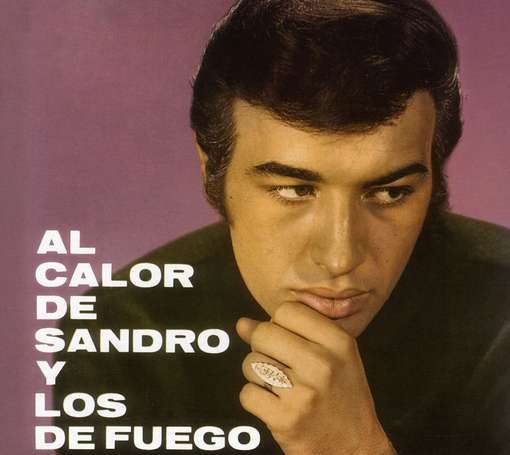 Cover for Sandro · Al Calor De Sandro Y Los Del Fuego (CD) [Digipak] (2006)
