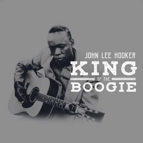 Cover for John Lee Hooker · King of The Boogie (CD) (2017)