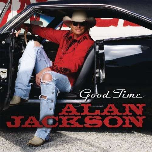 Good Time - Alan Jackson - Muziek - Sony BMG Marketing - 0888430565920 - 4 maart 2008