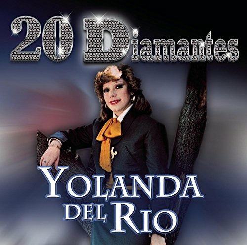 Cover for Roll over image to zoom in    Yolanda Del Rio · 20 Diamantes (CD)