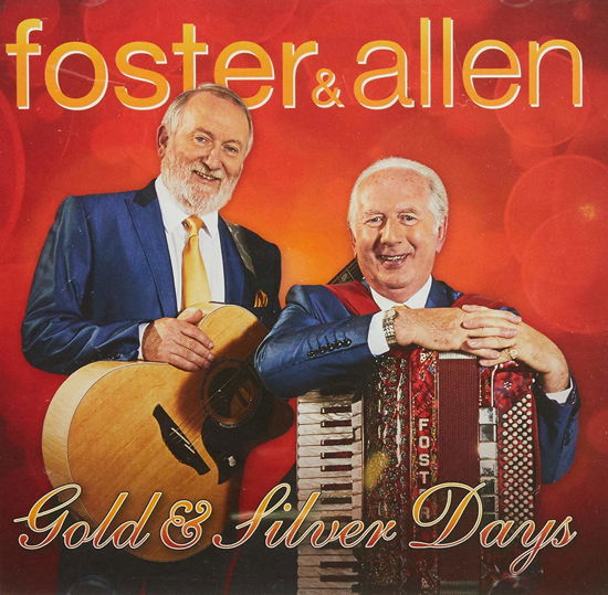 Cover for Foster &amp; Allen · FOSTER &amp; ALLEN - Gold &amp; Silver Days (CD) (2023)